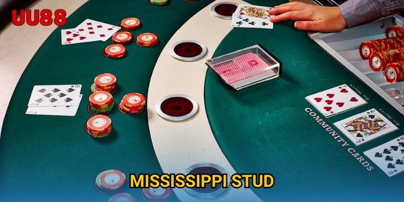 Mississippi Stud UU88 Thách Thức Đỉnh Cao Với Poker Độc Đáo