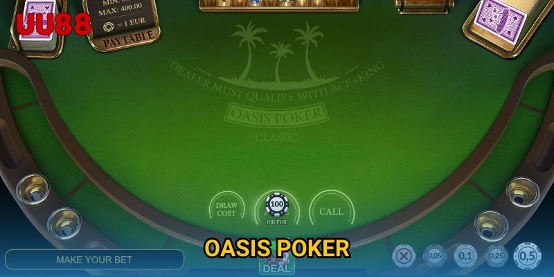Oasis Poker UU88 Chinh Phục Bàn Poker Với Trải Nghiệm Hấp Dẫn