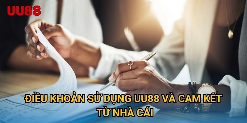 Điều khoản sử dụng UU88 và cam kết từ nhà cái
