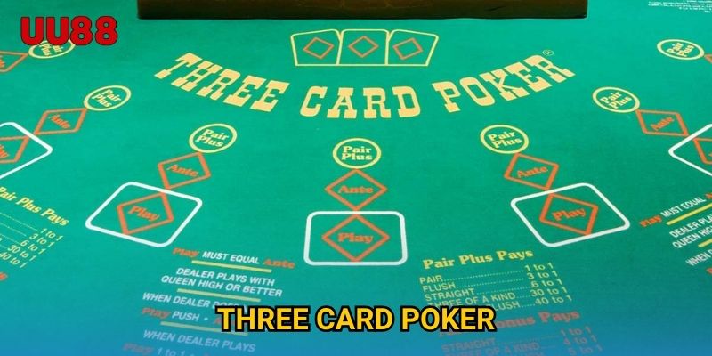 Three Card Poker UU88 Trải Nghiệm Poker Ba Lá Hấp Dẫn Đỉnh Cao